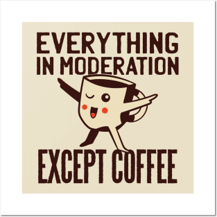 Coffee Moderation Posters and Art